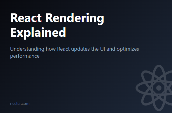 React Rendering Explained